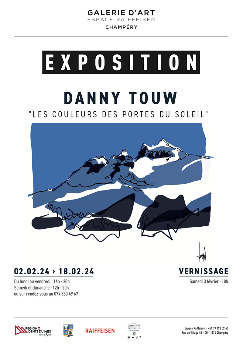 Exhibition Danny Touw Portes Du Soleil Galerie d'Art Champéry Espace Raiffeisen Feb 2024