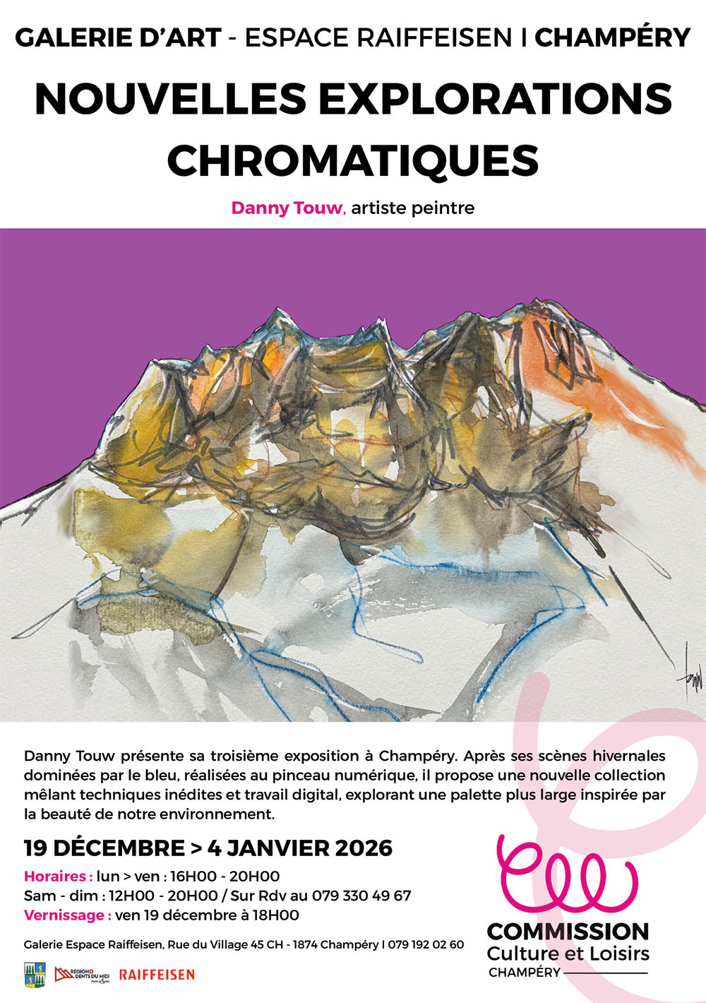paintings by danny touw art exhibition champery region dents du midi portes du midi